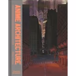 ISBN Anime Architecture, Anglais, Couverture rigide, 256 pages