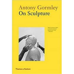 ISBN Antony Gormley On Sculpture