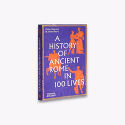 ISBN A History of Ancient Rome in 100 Lives, Livre broché, 304 pages