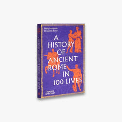 ISBN A History of Ancient Rome in 100 Lives livre