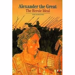 ISBN Alexander The Great : The Heroic Ideal, histoire, Anglais, 176 pages