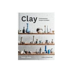 ISBN Clay: Contemporary Ceramic Artisans livre Art & design Anglais Couverture rigide