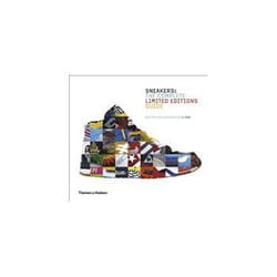 ISBN Sneakers: The Complete Limited Editions Guide livre Art & design Anglais Couverture rigide