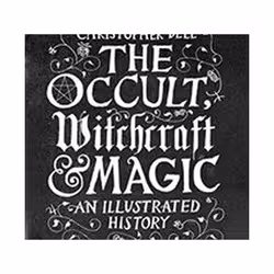 ISBN Occult, Witchcraft & Magic : An Illustrated History, Education, Anglais, Couverture rigide, 400 pages