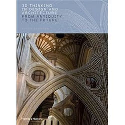 ISBN 3D Thinking in Design and Architecture : From Antiquity to the Future livre Anglais Couverture rigide