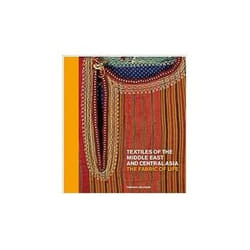 ISBN Textiles of the Middle East and Central Asia: The Fabric of Life livre métier & loisirs Anglais Couverture rigide