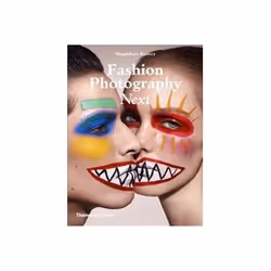ISBN Fashion Photography Next, Art & design, Anglais, Couverture rigide, 272 pages
