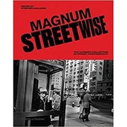 Magnum streetwise the ultimate collection of street photography