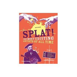 ISBN Splat!: The Most Exciting Artists of All Time livre Art & design Anglais Couverture rigide