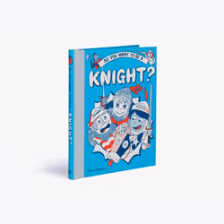 ISBN So you want to be a Knight? (So you want to be), 96 pages