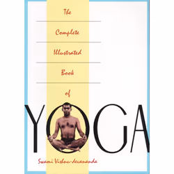 ISBN The Complete Illustrated Book of Yoga, Livre broché, 384 pages