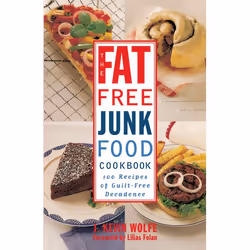 ISBN The Fat-free Junk Food Cookbook, nourriture & boisson, Anglais, Livre broché, 148 pages