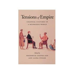 ISBN Tensions of Empire: Colonial Cultures in a Bourgeois World livre politique Anglais
