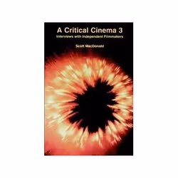 ISBN CRITICAL CINEMA 3: INTERVIEWS WITH INDEPENDENT FILMMAKERS, TV & radio, Anglais