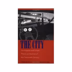 ISBN City: Los Angeles and Urban Theory at the End of the Twentieth Century, histoire, Anglais, 492 pages