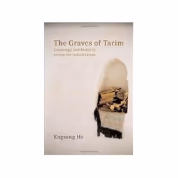 ISBN Graves of Tarim: Genealogy and Mobility Across the Indian Ocean, politique, Anglais, 406 pages