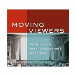 ISBN Moving Viewers : American Film and the Spectator's Experience, Pellicule, Anglais, Livre broché, 296 pages