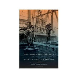 ISBN Eastern Mediterranean and the Making of Global Radicalism, 1860-1914 livre politique Anglais Couverture rigide