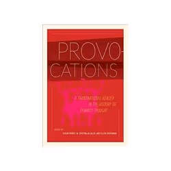 ISBN Provocations: A Transnational Reader in the History of Feminist Thought, histoire, Anglais, 590 pages
