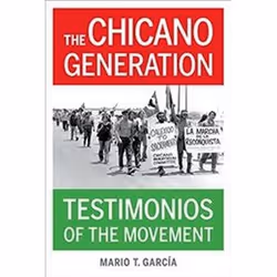 ISBN Chicano Generation : Testimonios of the Movement, histoire, Anglais, 352 pages