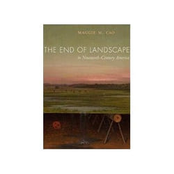 ISBN End of Landscape in Nineteenth-Century America livre Art & design Anglais Couverture rigide
