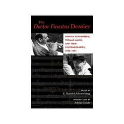 ISBN Doctor Faustus Dossier: Arnold Schoenberg, Thomas Mann, and Their Contemporaries, 1930-1951 livre Musique Anglais