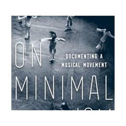 ISBN On Minimalism : Documenting a Musical Movement livre Musique Anglais