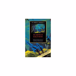 Cambridge University Press THE CAMBRIDGE COMPANION TO SCIENCE FICTION, Anglais, Livre broché, 332 pages
