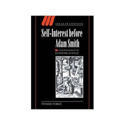 ISBN Self-Interest Before Adam Smith: A Genealogy of Economic Science livre histoire Anglais