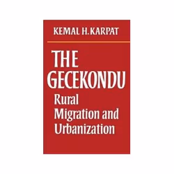 ISBN Gecekondu: Rural Migration and Urbanization, histoire, Anglais, 300 pages