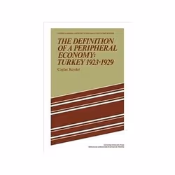 ISBN Definition of a Peripheral Economy: Turkey 1923-1929, histoire, Anglais, 168 pages