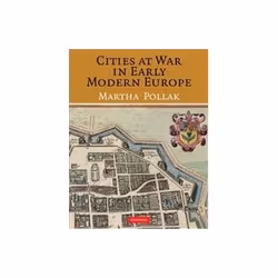 ISBN Cities at War in Early Modern Europe, politique, Anglais, Couverture rigide, 370 pages