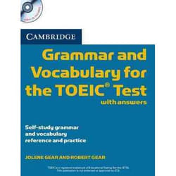 Cambridge Grammar and Vocabulary for the Toeic Test with Answers and Audio CDs (2): Self-Study Grammar and Vocabulary Reference and Practice