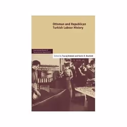 ISBN Ottoman and Republican Turkish Labour History, histoire, Anglais