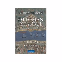 ISBN Social History of Ottoman Istanbul, histoire, Anglais, Livre broché, 376 pages