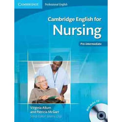 Cambridge English For Nursing Pre-Intermediate Student'S Book With Audio Cd (Cambridge Professional English) (Paperback)