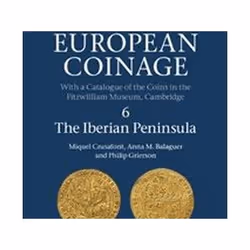 ISBN Medieval European Coinage : The Iberian Peninsula : Volume 6, Education, Anglais, Couverture rigide, 929 pages