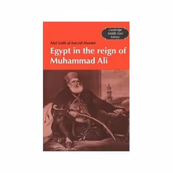 ISBN Egypt in the Reign of Muhammad Ali, politique, Anglais, 312 pages