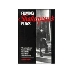 ISBN Filming Shakespeare's Plays: Adaptations of Laurence Olivier, Orson Welles, Peter Brook and Aki livre TV & radio Anglais