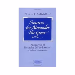 ISBN SOURCES FOR ALEXANDER THE GREAT, politique, Anglais, Livre broché, 361 pages