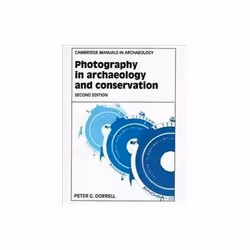 ISBN PHOTOGRAPHY IN ARCHAEOLOGY AND CONSERVATION, Anglais