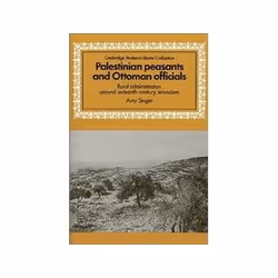 ISBN Palestinian Peasants and Ottoman Officials, histoire, Anglais, 219 pages