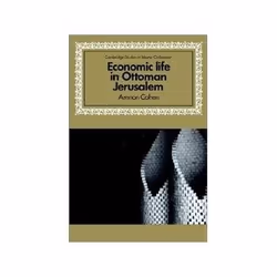 ISBN Economic Life in Ottoman Jerusalem, histoire, Anglais, 187 pages