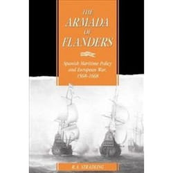 ISBN Armada of Flanders : Spanish Maritime Policy and European War, 1568-1668 livre histoire Anglais