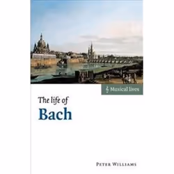 ISBN Life of Bach, Musique, Anglais, Livre broché, 228 pages