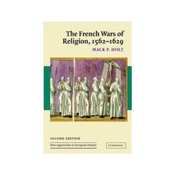 ISBN French Wars of Religion 2e, 1562-1629 livre politique Anglais