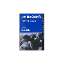 Jean-Luc Godard's Pierrot Le Fou, Cambridge Film Handbooks Series