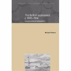 ISBN Balkan Economies 1800-1914, histoire, Anglais, Couverture rigide, 431 pages