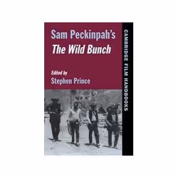 ISBN Sam Peckinpah's 'Wild Bunch', TV &amp; radio, Anglais, 240 pages