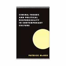 ISBN CINEMA THEORY AND POLITICAL RESPONSIBILITY, TV & radio, Anglais